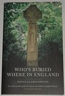 Who's Buried Where in England