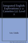 Explorations Cassette 2  Integrated English Program