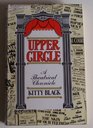 Upper Circle A Theatrical Chronicle