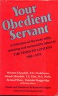 Your Obedient Servant