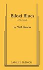 Biloxi blues A new comedy