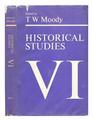 Historical Studies VI Papers Read Before