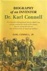 Biography of an Inventor Dr Karl Connell