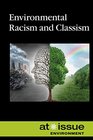 Environmental Racism and Classism