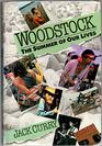 Woodstock The Summer of Our Lives