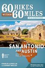 60 Hikes Within 60 Miles San Antonio and Austin Including the Hill Country