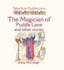 The Magician of Puddle Lane and Other Stories