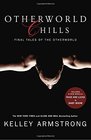 Otherworld Chills: Final Tales of the Otherworld (The Women of the Otherworld Series)