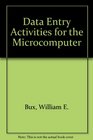 Data Entry Activities for the Microcomputer