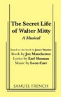 The Secret Life of Walter Mitty A New Musical Based on the Classic Story