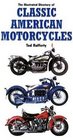 The Illustrated Directory of Classic American Motorcycles