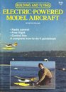 Building and Flying ElectricPowered Model Aircraft