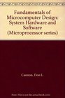 Fundamentals of Microcomputer Design System Hardware and Software