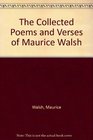 The Collected Poems and Verses of Maurice Walsh
