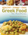 Healthy - Yummy - Easy Greek Food by Anastasia: Bring the Sun into Your Kitchen