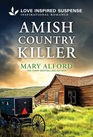 Amish Country Killer (Love Inspired Suspense, No 1168)