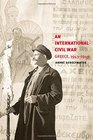 An International Civil War Greece 19431949