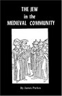 The Jew in the Medieval Community