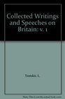 Collected Writings and Speeches on Britain In Three Volumes