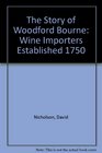 The Story of Woodford Bourne Wine Importers Established 1750