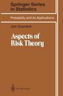 Aspects of Risk Theory