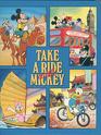 Take a Ride With Mickey