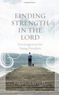 Finding Strength in the Lord