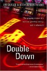 Double Down Reflections on Gambling and Loss