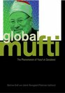 The Global Mufti: The Phenomenon of Yusuf al-Qaradawi (Columbia/Hurst)