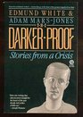 The Darker Proof Stories from a Crisis