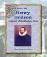 Henry Hudson Explorer of the Hudson River