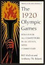 The 1920 Olympic Games Results for All Competitors in All Events with Commentary