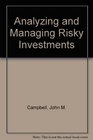 Analyzing and Managing Risky Investments