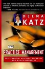 Deena Katz on Practice Management: For Financial Advisers, Planners, and Wealth Managers