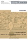 Urban Management  Steuerung von Transformationsprozessen in der Stadt