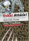 Yokai Attack!: The Japanese Monster Survival Guide