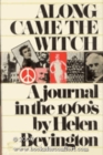 Along came the witch A journal in the 1960's