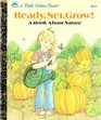 Ready, Set, Grow!: A Book About Nature (Little Golden Book)
