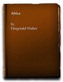 AFRICA A SOCIAL ECONOMIC AND POLITICAL GEOGRAPHY OF ITS MAJOR REGIONS
