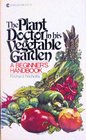 The plant doctor in his vegetable garden A beginner's handbook