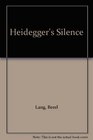 Heidegger's Silence