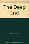 The Deep End