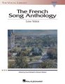 French Song Anthology The Vocal Library Low Voice