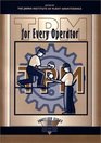 Tpm for Every Operator (Shopfloor Series)