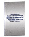 Blue Book Pocket Guide for Smith  Wesson Firearms  Values