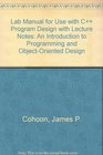 Lab Manual w/ Lecture Notes to accompany C Program Design