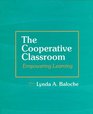 Cooperative Classroom The Empowering Learning