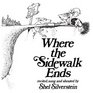 Where the Sidewalk Ends Audio CD! Recited, sung and shouted by Shel Silverstein