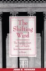 The Shifting Wind The Supreme Court and Civil Rights from Reconstruction to Brown