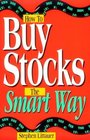 How to Buy Stocks the Smart Way